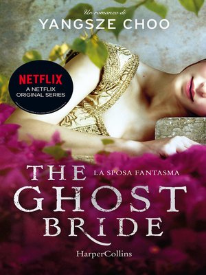 cover image of The ghost bride. La sposa fantasma.